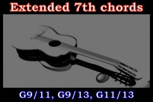Read more about the article Extended Chords: Double Extended G7 Guitar Chords