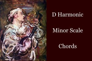 Read more about the article D Harmonic Minor Scale Chords