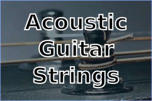 Read more about the article Which Acoustic Guitar String Gauge Is Best?